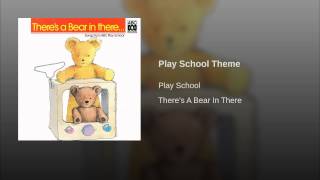 Play School Theme