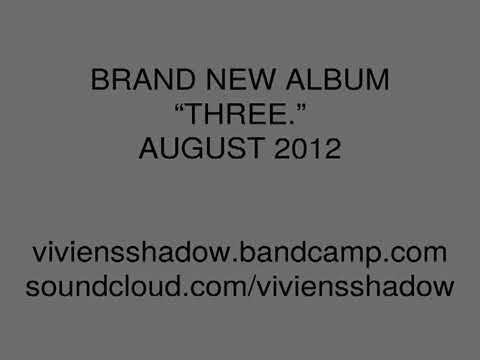 Vivien's Shadow - Vivien's Shadow | The "THREE" teaser