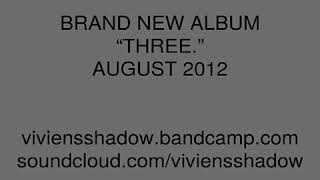 Video Vivien's Shadow | The "THREE" teaser