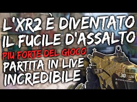 L'XR2 È DIVENTATO IL FUCILE D'ASSALTO PIÙ FORTE DEL GIOCO - PARTITA IN LIVE INCREDIBILE
