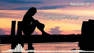Download lagu Reff lagu Cinta Jangan Pergi - Pochi mp3