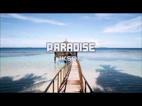 Ikson - Paradise (FREE TO USE) Tropical House | DJ Hobbymusiker