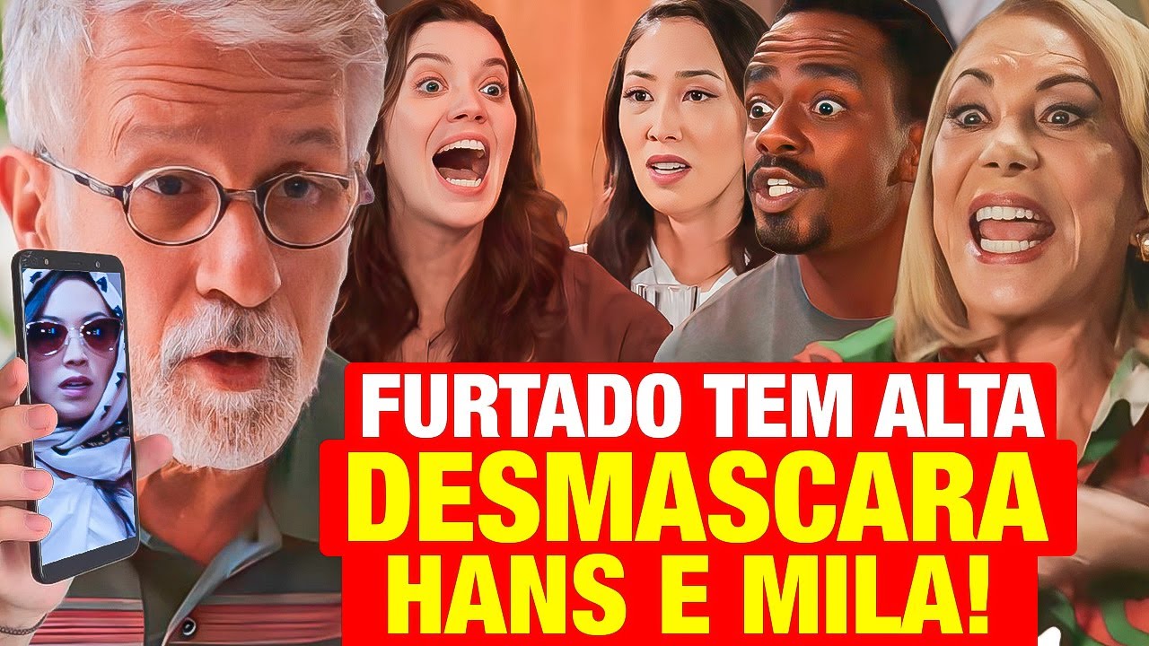 FAMÍLIA É TUDO: Furtado tem alta e DESMASCARA HANS E MILA com prova secreta! Resumo capítulo hoje