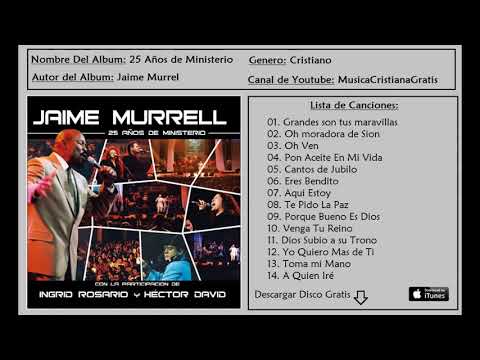 Jaime Murrel   25 Años de Ministerio Disco Completo 720p