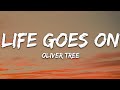 Oliver Tree Life Goes On Lyrics