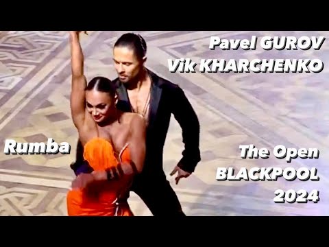 Pavel Gurov - Viktoria Kharchenko | The Open Blackpool 2024 | Rumba