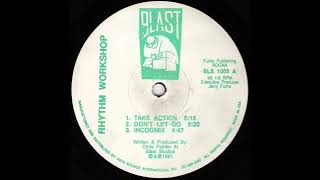 Rhythm Workshop - Take Action [BLX 1003]