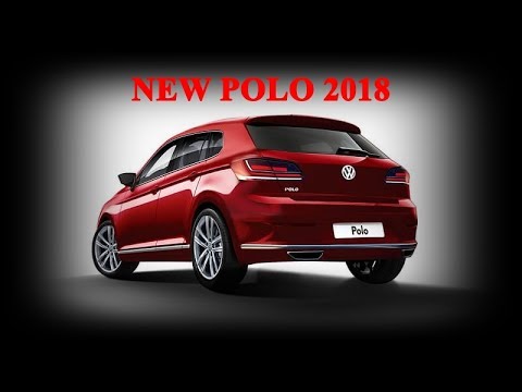 NEW 2018 VW POLO VI - Review, News, Interior, Exterior - 2017 Volkswagen