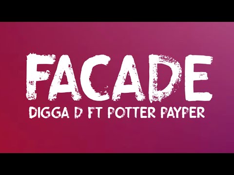 Digger D ft. @PotterPayperTV - Facade (Lyrics)