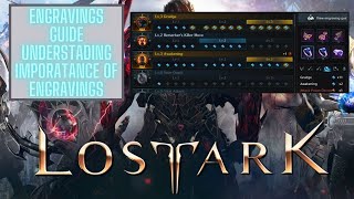 Lost Ark - Engravings Guide ~ Basics to Understanding Engravings ~