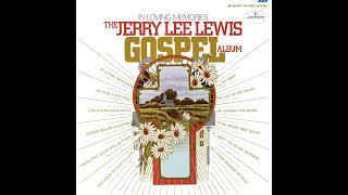 Jerry Lee Lewis - The Lily Of The Valley