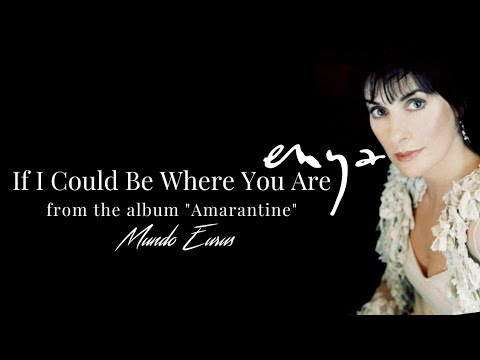 Enya - If I Could Be Where You Are (Tradução) HD Video