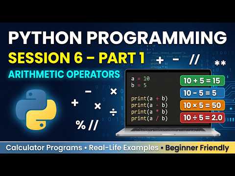 Python Programming For Beginners Session 6 Part 1 Arithmetic Operators In Python