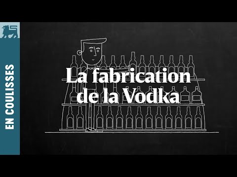 La fabrication de la Vodka