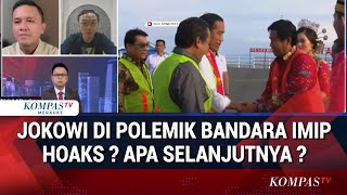 Download lagu Kata PSI dan Pengamat Soal Jokowi Diserang Lagi, Kini  Polemik Bandara IMIP, Apa Selanjutnya ? mp3