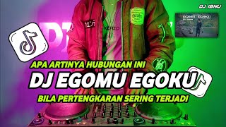 Download lagu DJ EGOMU EGOKU ZIEL FERDIAN - DJ APA ARTINYA HUBUNGAN INI BILA PERTENGKARAN SERING TERJADI FULL BASS mp3