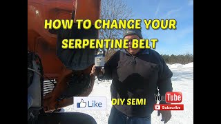 How to change your serpentine belt on a semi truck
