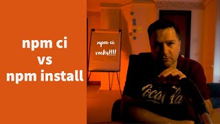 npm ci vs npm install : and why you should use npm ci for your node.js devops pipelines