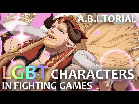 A.B.I.torial: LGBT and Non-Binary Characters in Fighting Games (ft. The4thSnake)