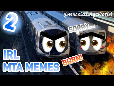 Real Life | MTA memes [Part 2]