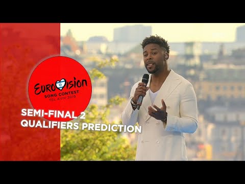 EUROVISION 2019: SEMI-FINAL 2 QUALIFIERS PREDICITION (Random Order)