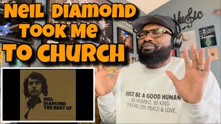 Neil Diamond - Brother Love’s Traveling Salvation Show | REACTION