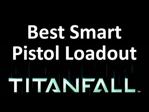 The Best SMART PISTOL MK5 Pilot Loadout in Titanfall 2014 - Titanfall Guide auluftwaffles.com