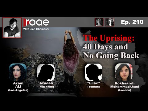 Roqe Ep#210 - The Uprising: 40 days and No Going Back
