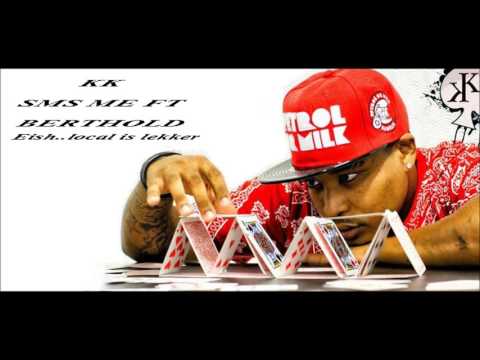 KK ft Berthold sms me