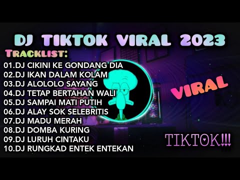 DJ TIKTOK FULL BASS 2023 - DJ CIKINI KE GANDANG DIA | DJ IKAN DALAM KOLAM | REMIX FULL ALBUM VIRAL🎵