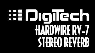 Video thumbnail for DigiTech Hardwire RV-7 Stereo Reverb by Pedal of the Day