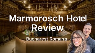 We Stayed at the Marmorosch Bucharest… Was It Overpriced?