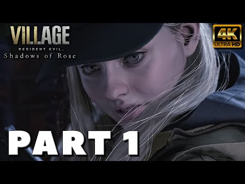 RESIDENT EVIL 8 VILLAGE SHADOWS OF ROSE DLC Walkthrough Gameplay Part 1 [4K PC 60FPS] - FULL GAME
