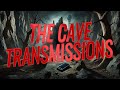 research road the cave transmissions