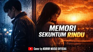 Download lagu Memori Sekuntum Rindu (Cover Kurir Music ) Slow Rock Viral terbaru 2026🔥 mp3 Download lagu Memori Sekuntum Rindu (Cover Kurir Music ) Slow Rock Viral terbaru 2026🔥 mp3