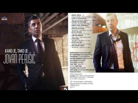 Jovan Perisic - Koja bi mene ljubila - (Audio 2013) HD