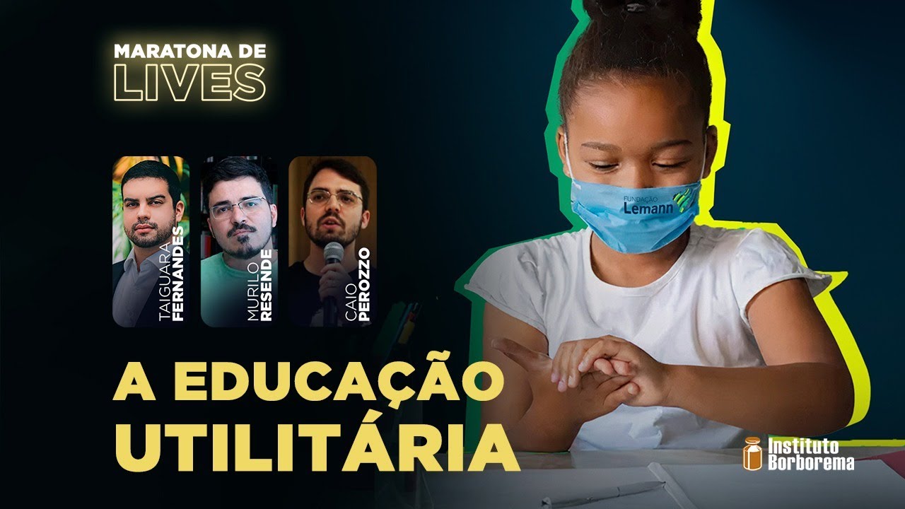 A educação utilitária / Taiguara Fernandes, Murilo Resende e Caio Perozzo