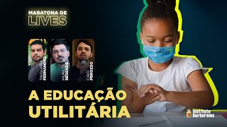 A educação utilitária / Taiguara Fernandes, Murilo Resende e Caio Perozzo