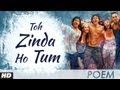 Zindagi Na Milegi Dobara Farhan Akhtar Poem 3 Toh Zinda Ho Tum
