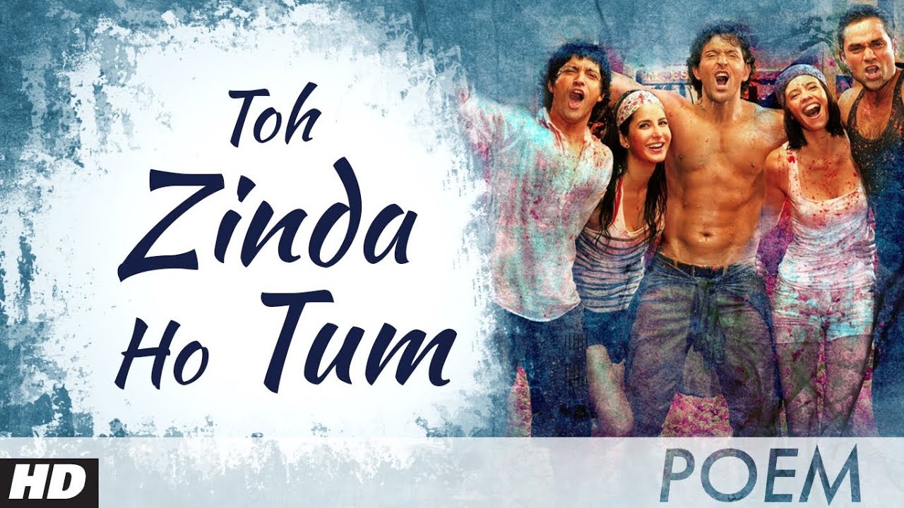 Toh Zinda Ho Tum Lyrics | Zindagi Na Milegi Dobara | Farhan Akhtar | Shankar Ehsaan Loy
