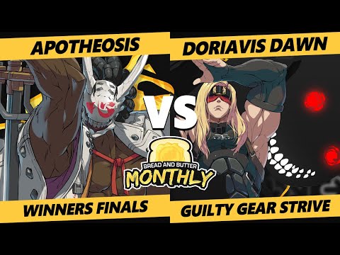 BnB 24 Winners Finals - Apotheosis (Nagoriyuki) Vs. Doriavis Dawn (Zato) Guilty Gear: Strive