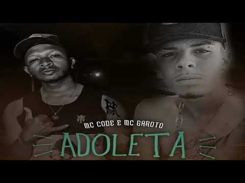 ♤Mc Code & Mc Garoto - Adoleta《Dj Marcus Vinicius 》♤