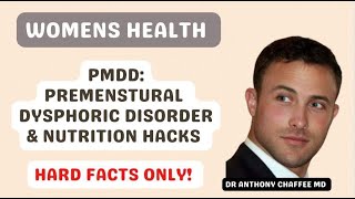 PMDD: Premenstrual Dysphoric Disorder and Nutrition Hacks