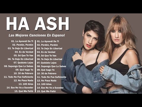 Ha Ash 2025 Lo mejor del álbum completo de 💥 Mejores artistas para escuchar 2025