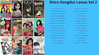 Download lagu Disco Dangdut Lawas Vol 2 mp3