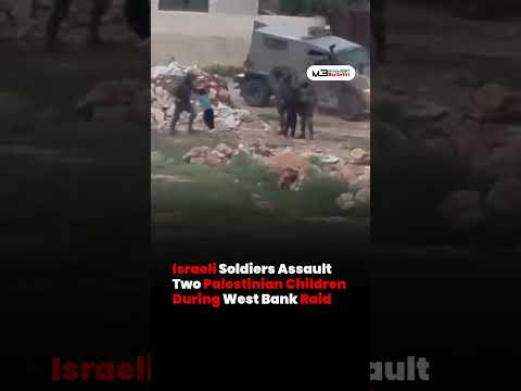 Israeli Soldiers Accused of Assaulting Two Palestinian Children During West Bank Raid