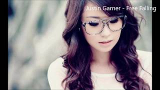 Justin Garner - Free Falling (Lyrics)
