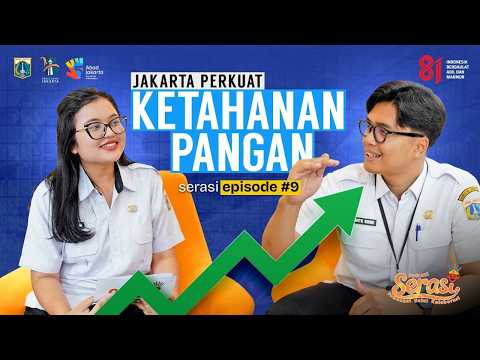 Jakarta Perkuat Ketahanan Pangan. SERASI #9