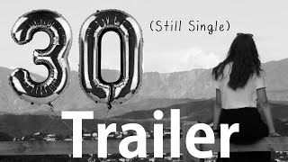 30 (Still Single) Trailer