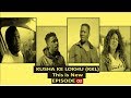 KKL Episode 2 KUSHA KE LOKHU